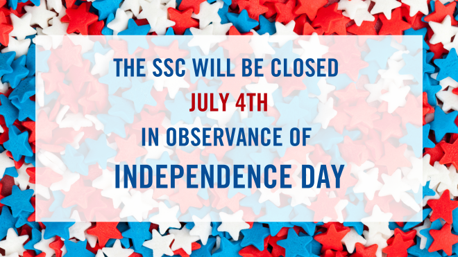 The SSC will be closed July 4 in observance of Independence Day.