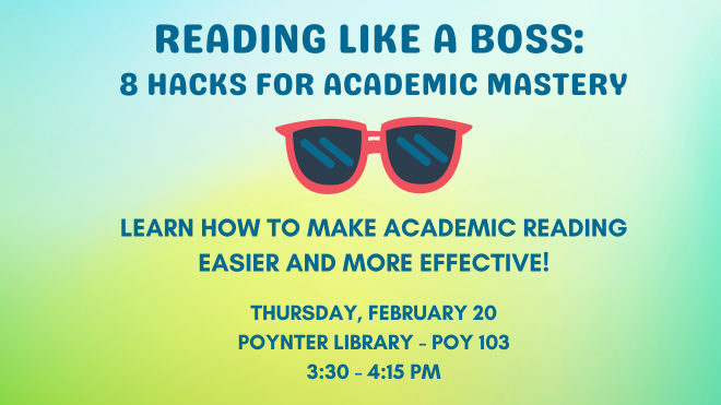 Click to learn more about the "Reading Like a Boss: 8 Hacks for Academic Mastery" event!